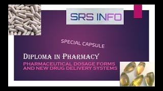 Special Capsules | Pharmaceutics 1 | Chapter 1 | Pharmaceutical Dosage Forms | SRS INFO