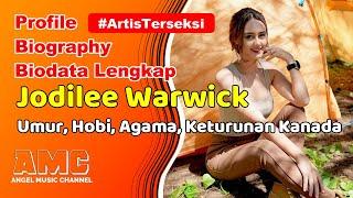 Biografi Biodata Profil Jodilee Warwick Lengkap Umur Hobi Presenter dan Model Keturunan Kanada