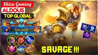 Aldous Shizu SAVAGE !!! [ Top Global Aldous ] Shizu Gaming - Mobile Legends