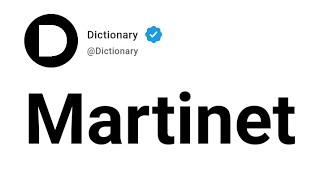 Martinet Meaning In English