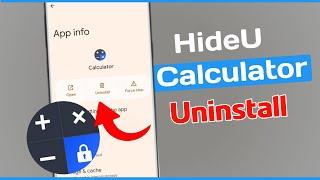 How to uninstall HideU Calculator | Hide U calculator Uninstall kaise kare | Uninsall Not Showing