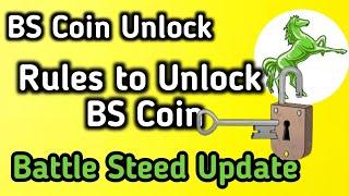 Battle Steed Coin Unlock || Step to Unlock BS Coin || Battle Steed Unlock