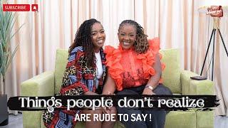Things people don't realize are rude to say! | Episode 141