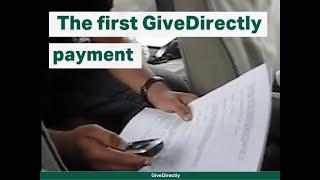 Watch the first GiveDirectly payment ever