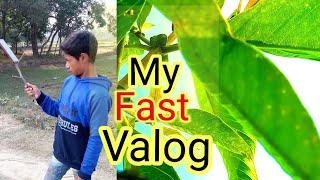 My Fast Valog !!My Fast Valog #video ️