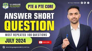 Answer Short Question | PTE & PTE Core Speaking | July 2024 Exam Predictions | Language Academy PTE