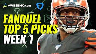 FanDuel NFL Top-5 Picks Week 1 | Daily Fantasy Fantasy Football