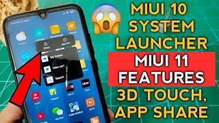 MIUI 10 System Launcher Update Miui 11 | 3D Touch, App Share and More | Miui 10 System Launcher