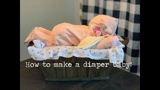 How to make a diaper baby