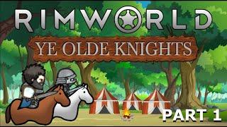 Let's Play RimWorld Modded As Ye Olde Knights Part 1 | Enslaving The Duchess!