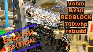 ENG-Volvo b230 redblock 700whp overhaul and rebuild- Tips and trix