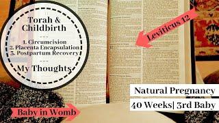 What Torah Says on Childbirth for Torah Observant Christian Women | Natural Pregnancy Vlog 40 Weeks