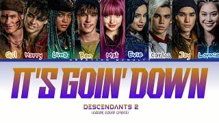 Descendants 2 - It's Goin' Down. Color Coled Lyrics