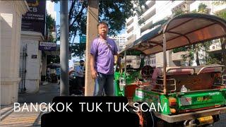 BANGKOK SIGHTSEEING TUK TUK SCAM -  Scammed off a Tuk tuk driver in Bangkok - Or so he thought.