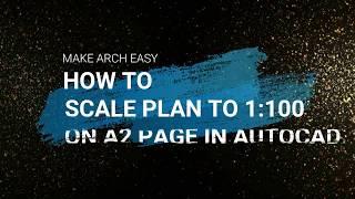How to scale plan to 1:100 on A2 Page in Autocad 2019 #cadtip 1