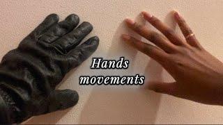 ASMR | Hand movements (with leather gloves) 