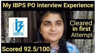 MY IBPS PO INTERVIEW EXPERIENCE|| 92.5/100||