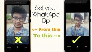 How to set a rectangular pic to your WhatsApp dp