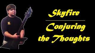 (m22) Skyfire - Conjuring The Thoughts (cover)