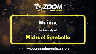 Michael Sembello - Maniac - Karaoke Version from Zoom Karaoke