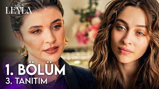 Leyla  1. Bölüm 3. Tanıtım