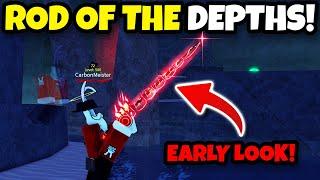 The NEW ROD OF THE DEPTHS EARLY In FISCH Roblox!