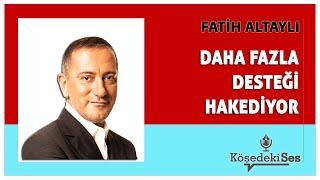 FATİH ALTAYLI -"DİZİ SEKTÖRÜ DAHA FAZLA DESTEĞİ HAKEDİYOR" * Köşe Yazısı Dinle *