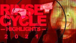 Rinse Cycle Highlights | 2021