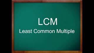 What is LCM and How to find LCM?