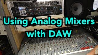 Using Analog Mixers with DAW