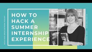 Networking Expert J. Kelly Hoey on How To Hack A Summer Internship Experience