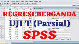 Regresi Linear Berganda SPSS - UJI T || Uji Hipotesis dengan SPSS