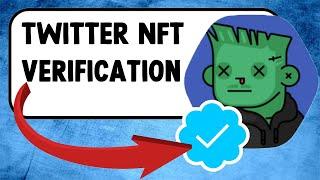 How to get your NFT verified on twitter