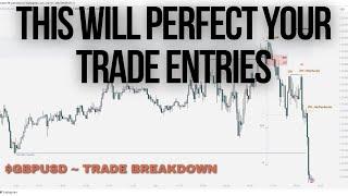 This Will Perfect Your Trade Entries | $GBPUSD Trade Breakdown | ICT Concepts