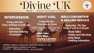 (LIVE) Divine Bible Convention & Healing Service (7 December 2024) Divine UK