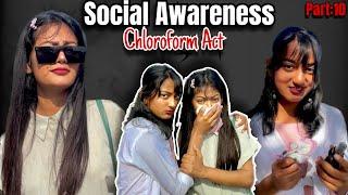 Social Awareness Chloroform Act Part-10|| Chloroform Act Video || Eliza Vlogs