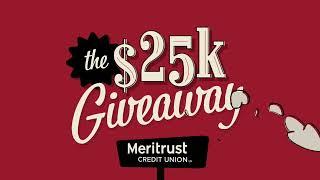 How would you react if you won $25,000 from Meritrust Credit Union to help pay down your car loan?