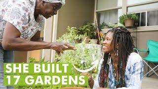 This Woman Built 17 Gardens for Her Community and Isn't Stopping!