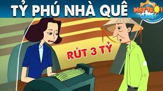 TỶ PHÚ NHÀ QUÊ - TRUYỆN CỔ TÍCH - PHIM HOẠT HÌNH - KHOẢNH KHẮC KỲ DIỆU - QUÀ TẶNG CUỘC SỐNG