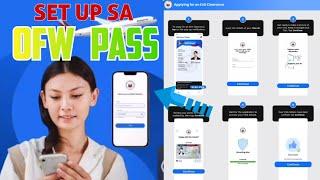 PAANO MAG SET UP  SA OFW PASS |DMW MOBILE APP| OFW PASS