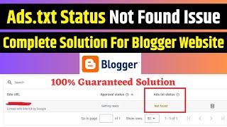 Ads txt Status not found | ads.txt status not found blogger