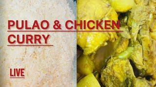 Pulao & Chicken Curry - Live