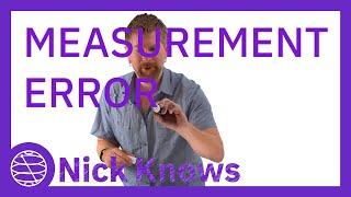 Nick Knows - Measurement Errors