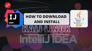 Easily install Jetbrains Intellij IDEA on Kali Linux 2023 | Install JDK on Kali Linx 2024