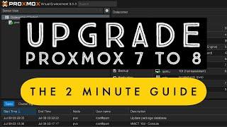 Proxmox 7 To 8 In 2 Minutes!