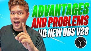 OBS 28 UPDATE! - Advantage and Problem! - Important!