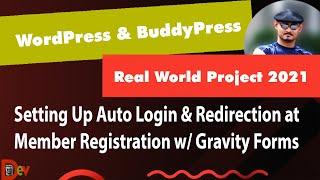 Wordpress + Buddypress (2021) - Setting Up Auto Login During Signup & Post Login Page Redirection
