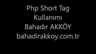 php short tag kullanımı