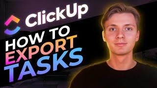 How To Export Data From ClickUp