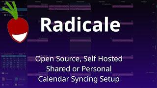 Radicale - Open Source, Self Hosted, Syncing and Shareable Calendars, Contacts, and Events.